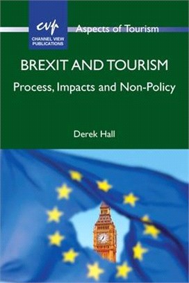 Brexit and Tourism ― Process, Impacts and Non-policy