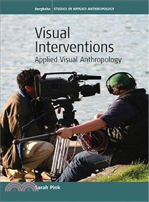 Visual Interventions ― Applied Visual Anthropology