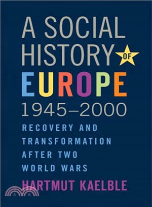 A Social History of Europe, 1945-2000