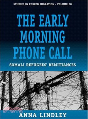 The Early Morning Phonecall:Somali Refugees' Remittances