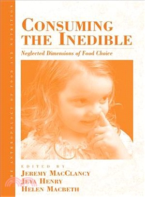 Consuming the Inedible: Neglected Dimensions of Food Choice