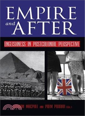 Empire and After:Englishness in Postcolonial Perspective