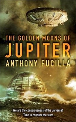 The Golden Moons of Jupiter