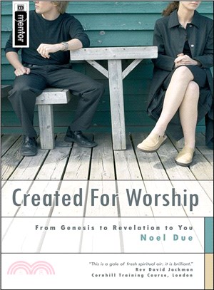 Created for Worship ─ From Genesis to Revelation to You.