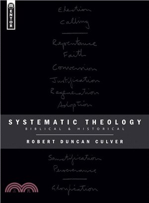 Systematic Theology ─ Biblical and Historical