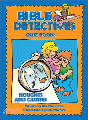 Bible Detectives Quiz Book ─ Noughts and Crosses