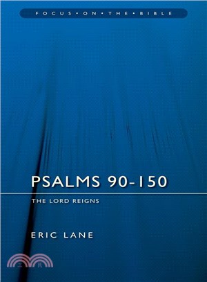 Psalms 90-150 ─ The Lord Reigns