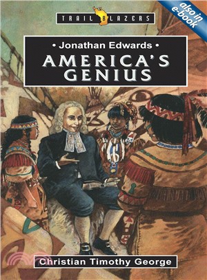 Jonathan Edwards ─ America's Genius