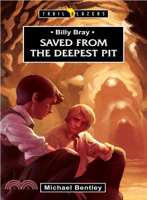 Billy Bray ─ Saved from the Deepest Pit