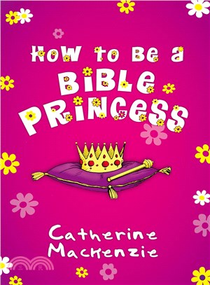 How to Be a Bible Princess