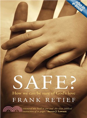 Safe? ─ How We Can Be Sure of God's Love