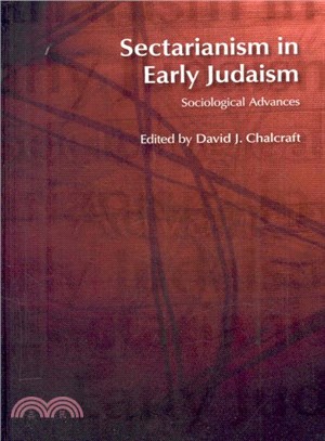 Sectarianism in Early Judaism ― Sociological Advances