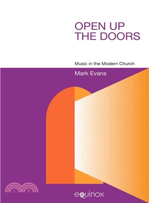 Open Up the Doors ─ Music in the Modern Church