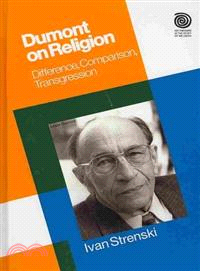 Dumont On Religion: Difference, Comparison, Transgression