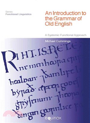 An Introduction to the Grammar of Old English: A Systemic Functional Approach