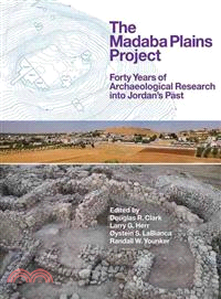 The Madaba Plains Project: Forty Years of Archaeological Research in Jordan's Past