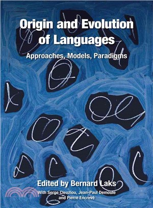 Origin and Evolution of Languages ― Approaches, Models, Paradigms