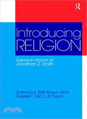 Introducing Religion ─ Essays in Honor of Jonathan Z. Smith