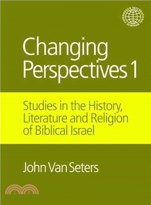 Changing Perspectives I ─ Studies in the History, Literature and Religion of Biblical Israel