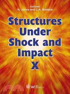 Structures Under Shock and Impact X