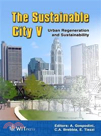 The Sustainable City V ― Urban Regeneration and Sustainability