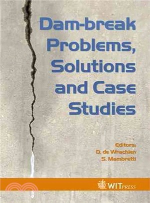 Dam-break Problems, Solutions and Case Studies