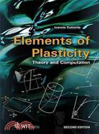 Elements of Plasticity: Theory and Computation