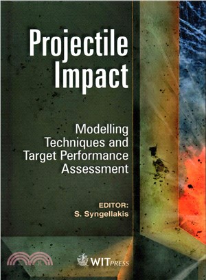 Projectile Impact ― Modelling Techniques and Assessment of Target Material Performance