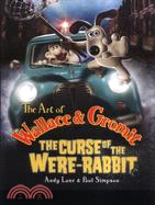 The Art of Wallace And Gromit: The Curse Of The Were-Rabbit