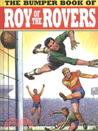 The Bumper Book of Roy of the Rovers