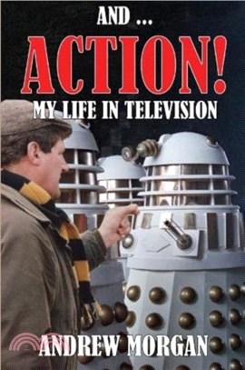 And ... Action: My Life In Television