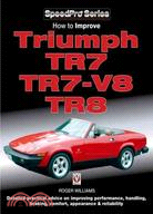 How to Improve Triumph TR7, TR7-V8, TR8