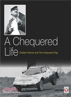 A Chequered Life ― Graham Warner and the Chequered Flag