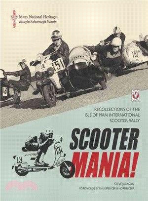 Scooter Mania! ― Recollections of the Isle of Man International Scooter Rally