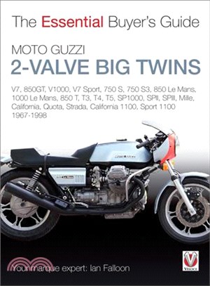 Moto Guzzi 2-Valve Big Twins ─ V7, 850GT, V1000, V7 Sport, 750 S, 750 S3, 850 Le Mans, 1000 Le Mans, 850 T, T3, T4, T5, SP1000, SPII, SPIII, Mille, California, Quota, Strada, Califo