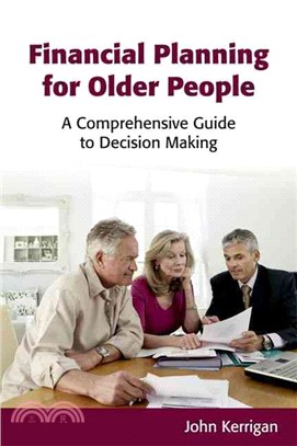 Financial Planning for Older People ─ A Comprehensive Guide to Decision Making