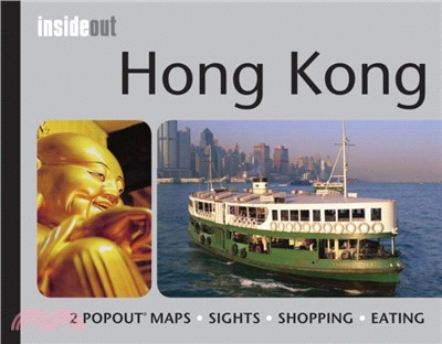 Hong Kong Inside Out Travel Guide：Handy, pocket size Hong Kong travel guide with pop-up maps