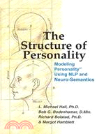 The Structure of Personality: Modeling "Personality" Using NLP and Neuro-Semantics