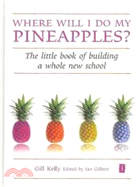 Where Will I Do My Pineapples?