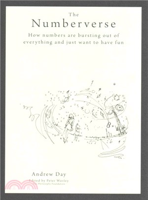 The Numberverse ― How Numbers Are Bursting Out of Everything and Just Want to Have Fun