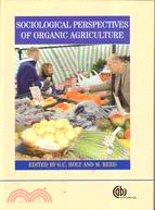 SOCIOLOGICAL PERSPECTIVES OF ORGANIC AGRICULTURE
