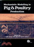 MECHANISTIC MODELLING IN PIG & POULTRY PRODUCTION