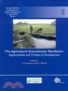 THE AGRICULTURAL GROUNDWATER REVOLUTION