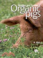 NUTRITION AND FEEDING OF ORGANIC PIGS | 拾書所
