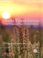 HEAT TREATMENTS FOR POSTHARVEST PEST CONTROL