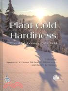 Plant Cold Hardiness: From the Laboratory to Th Field