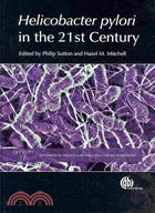 Helicobacter Pylori in the 21st Century:Advances in Molecular and Cellular Biology