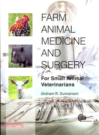 Farm Animal Medicine and Surgery ─ For Small Animal Veterinarians