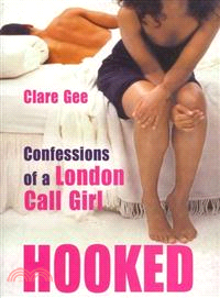 Hooked ― Confessions of a London Call Girl