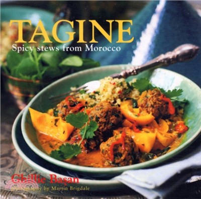 Tagine：Spicy Stews from Morocco